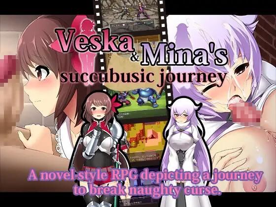 ウ ェ ス カ と ミ ー ナ の 淫 魔 道20013;/ Veska \u0026 Le voyage succubique de Mina (