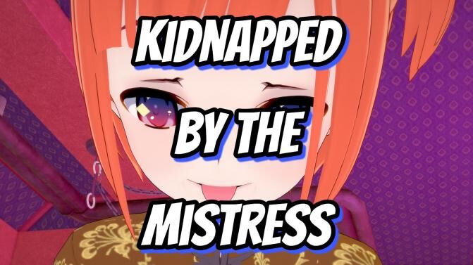 KidnApped by the Mistress [InProgress, 0.3] (ISVRAT) [Unken] [2022, Adv, 3DCG, Animación, Femdom, Lezdom, Slave, Humillación, Trampa, IncesSt, Mascota, BDSM, REN'PY] [RUS/RUS] [ 