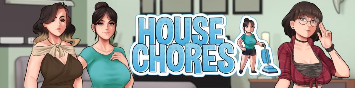 House Chores [Inprogress, 0.12.2] (Siren's Paradise) [2020, ADV, Animation, Male Hero, InceSt, Milf, Big Tits/Big Breasts, Voyeurism, Masturbation, Handjob, Blowjob, Blowjob, Blowjob, Blowjob, Blowjob, Blowjob, Blowjob, Blowjob, Blowjob, Blowjob, Blo